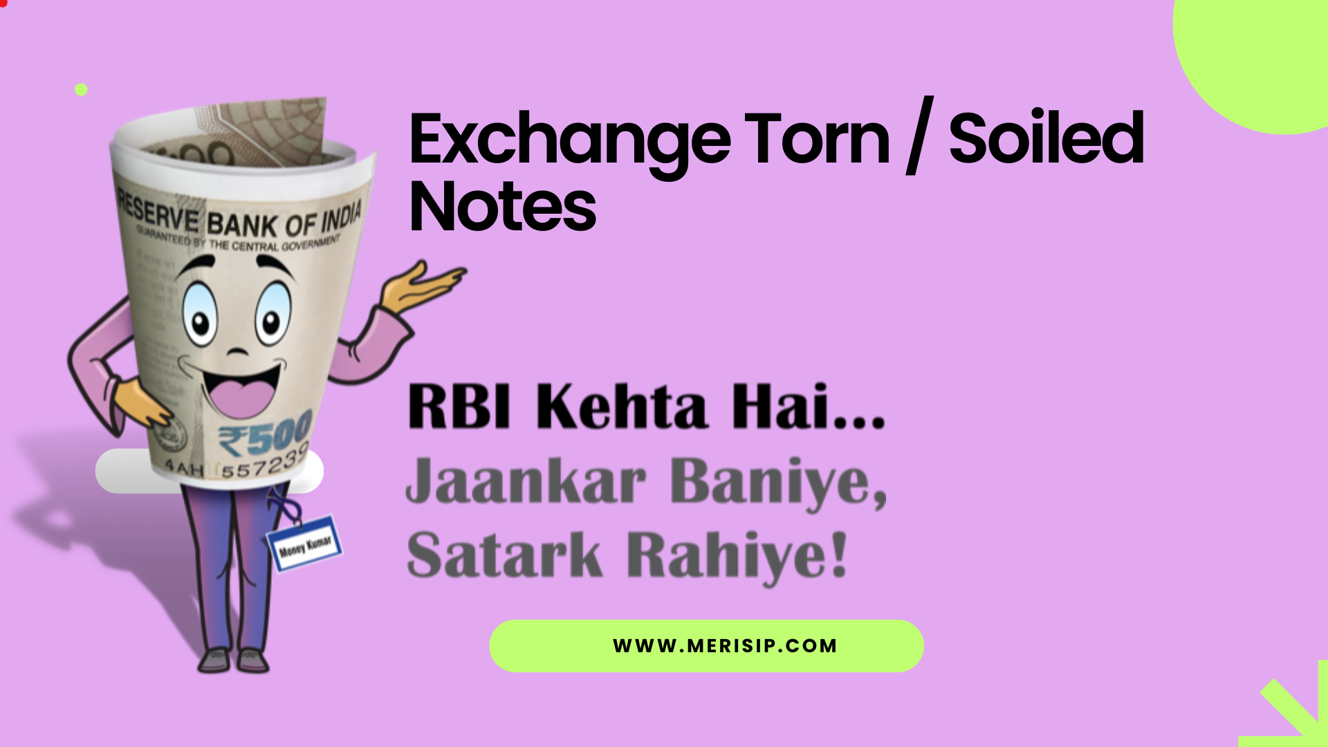 Exchange Soiled Notes