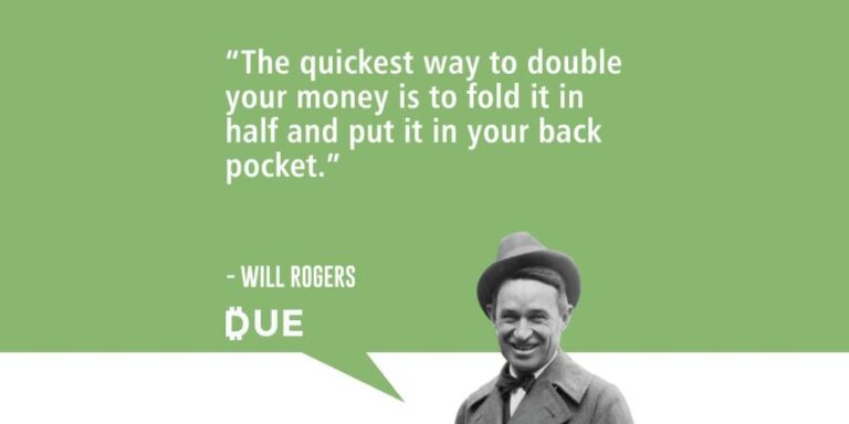 The-Quickest-Way-To-Double-Your-Money-Will-Rogers