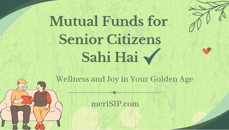 Mutual Funds for Senior Citizens